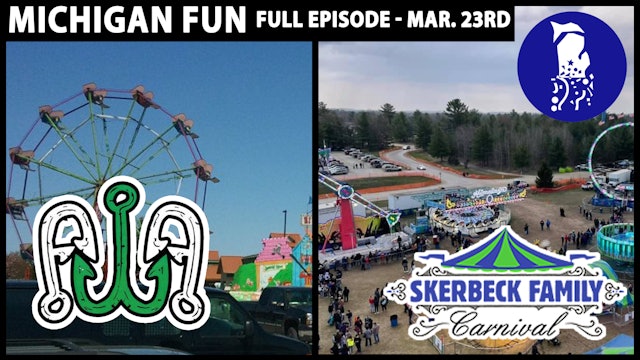 Walleye Fishing, Carnival Midway In Michigan This Spring! - Full Episode, Mar 23