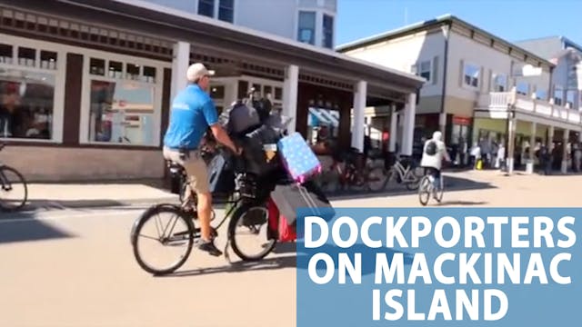 Dockporters on Mackinac Island