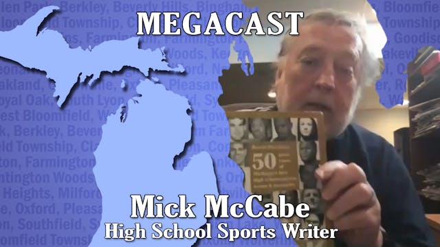 High School Sports Writer Mick McCabe...