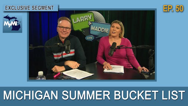 Michigan Summer Bucket List - Larry &...