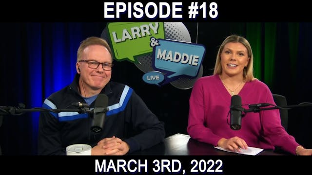 Larry & Maddie LIVE - Mar. 3rd