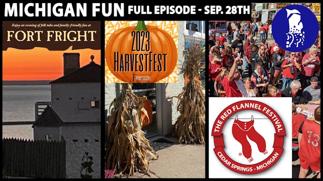 Michigan FUN - Mackinaw Fort Fright - Flushing Harvest Fest - Red Flannel Fest