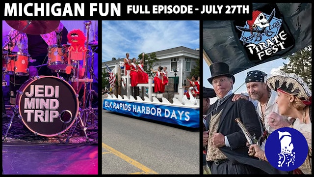 Michigan FUN - Lewiston Timberfest - Elk Rapids Harbor Days - Pirate Fest