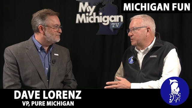 Talking Pure Michigan - Dave Lorenz -...