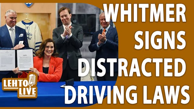 Whitmer signs distracted driving laws...