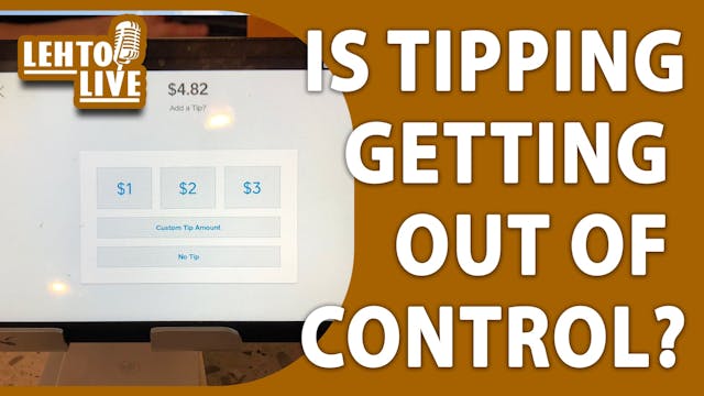Is tipping getting out of control? Ma...