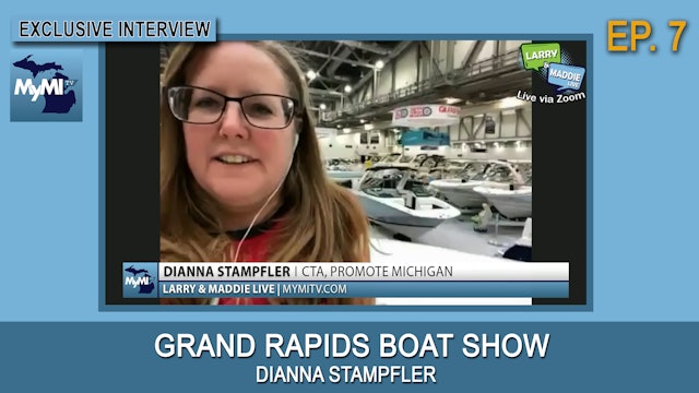 Grand Rapids Boat Show - Dianna Stampfler - Larry & Maddie LIVE