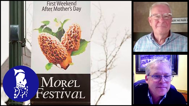 National Morel Festival - Boyne City - May 18-21. 2023