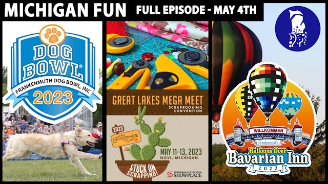 Michigan Fun - Dog Bowl 2023 - Scrapbooking Convention - Balloons over Bavaria
