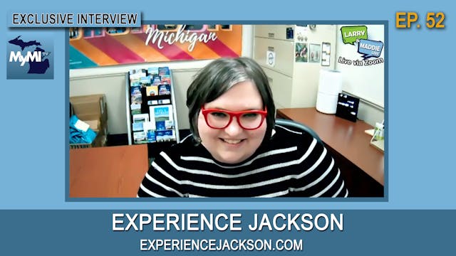 Experience Jackson - Larry & Maddie LIVE
