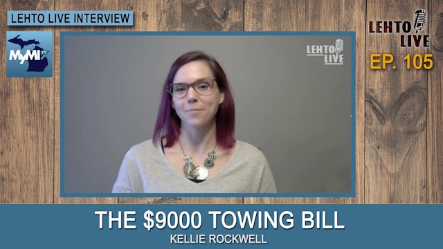 Woman Charged with $9000 Towing Bill - Lehto Live - Feb. 22nd