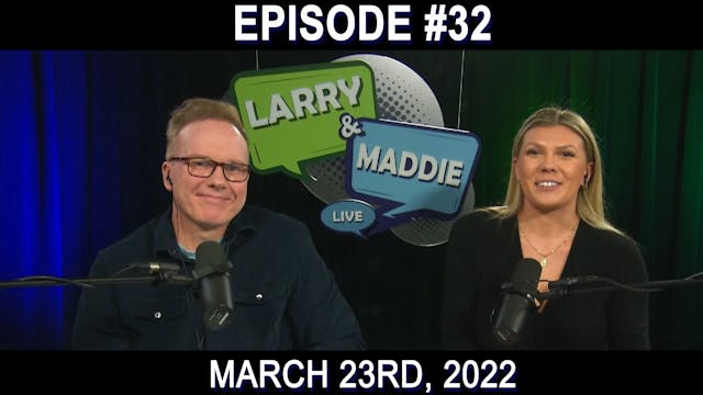 Larry & Maddie LIVE - Mar. 23rd