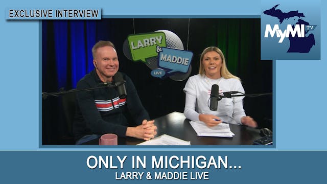 Opening Segment: Only In Michigan - L...