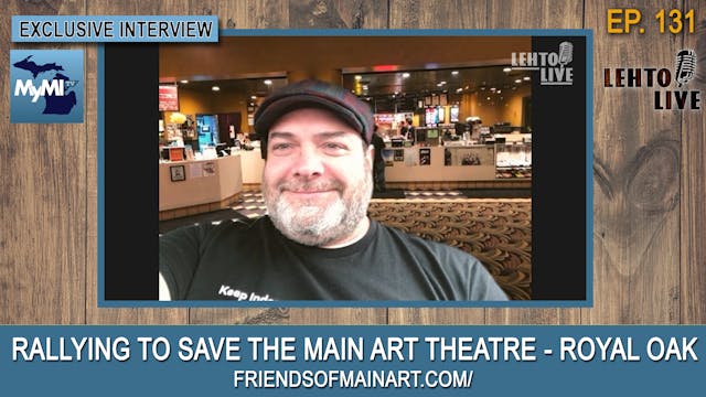 Rallying To Save The Main Art Theatre...