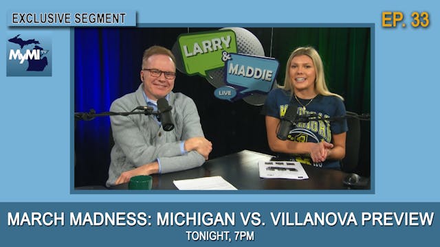 March Madness: Michigan vs. Villanova...