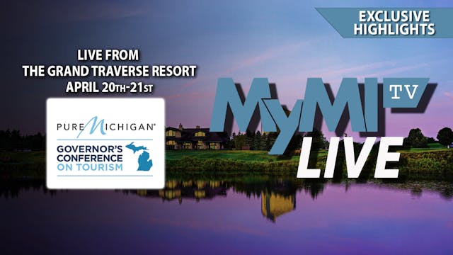 LIVE from The Pure Michigan Governor's Conference on Tourism