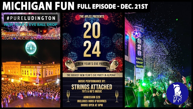 Michigan FUN - Marquette Ball Drop - Aplex New Year Party - Ludington Ball Drop