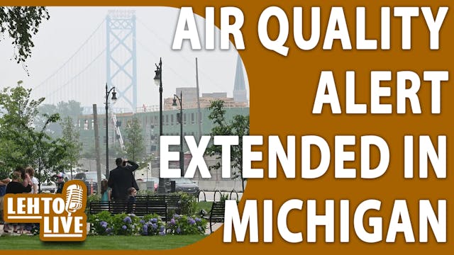 Air Quality Alert Extended in Michiga...