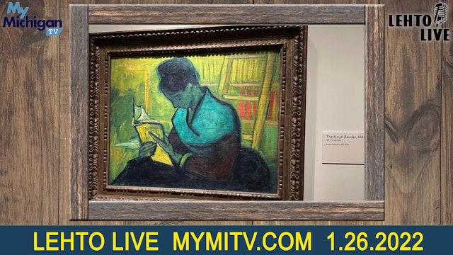 Judges tell Detroit museum to keep Van Gogh Painting - Lehto Live - Jan. 26th