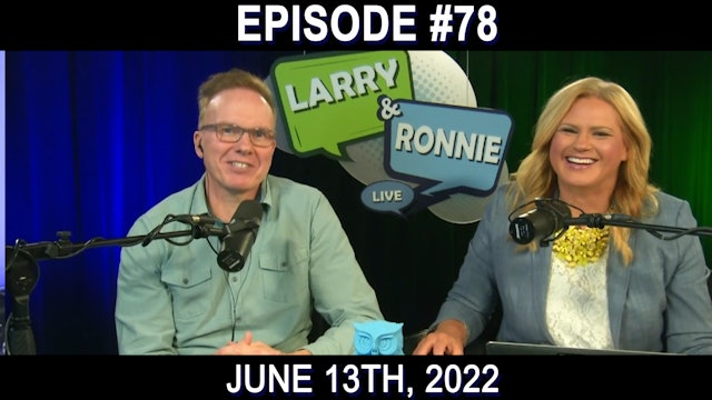 Larry & Ronnie LIVE - June 13th