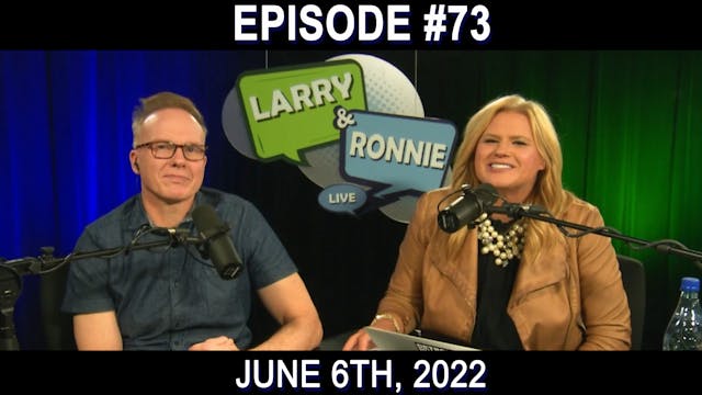 Larry & Ronnie LIVE - June 6th