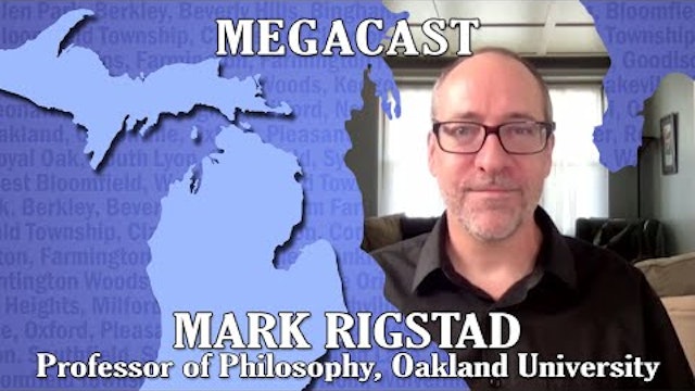 Talking Extremism in the Media with Mark Rigstad - Michigan Megacast