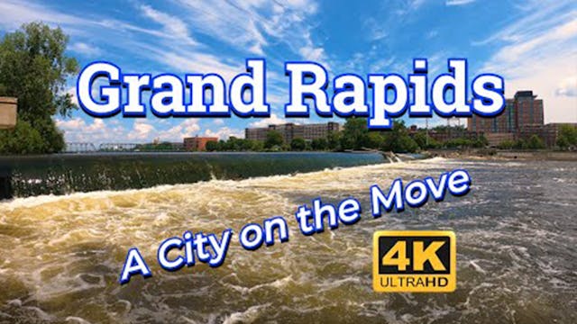 Grand Rapids - A City on the Move