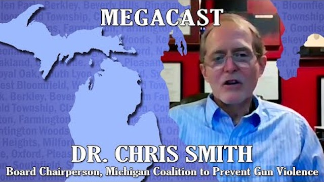 Dr. Chris Smith offers insight on Gun Violence in America - Michigan Megacast