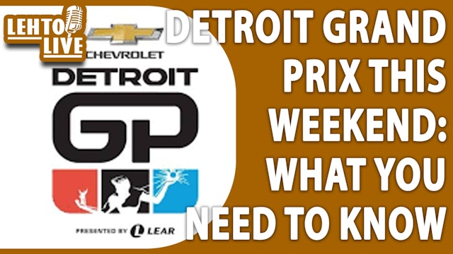 Guide to the Detroit Grand Prix: Everything you need to know