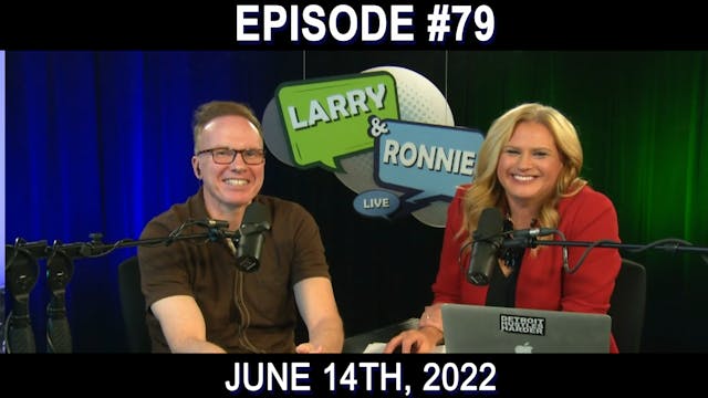 Larry & Ronnie LIVE - June 14th