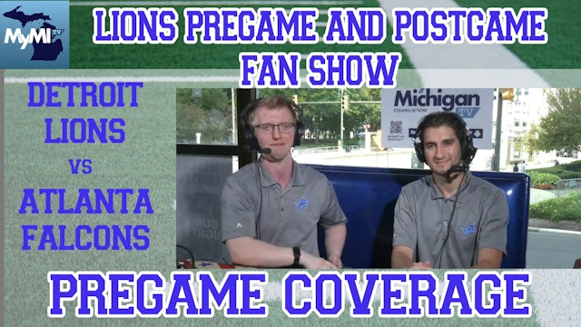 My Michigan TV - Lions Fan Show - Pregame Coverage: Detroit Lions vs Atlanta Falcons