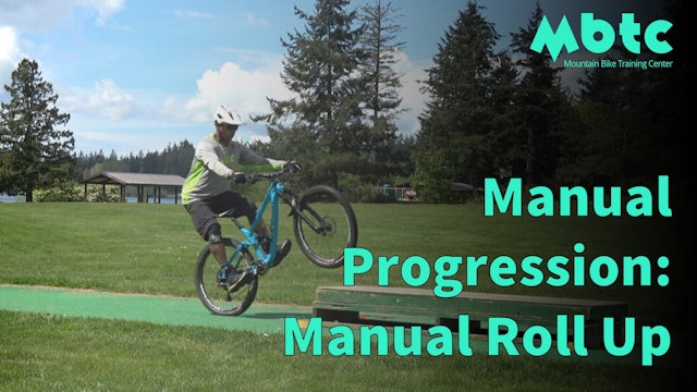 Manual Progression: Roll Up