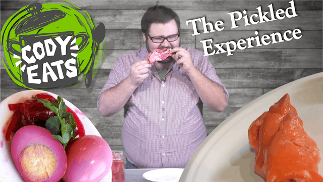 Cody Eats: Pickled Experience