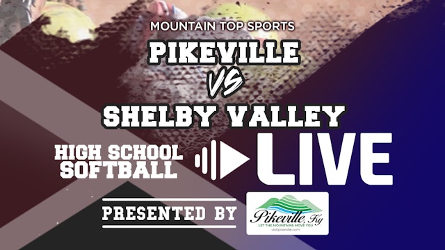 Pikeville vs Shelby Valley High School Girls Softball