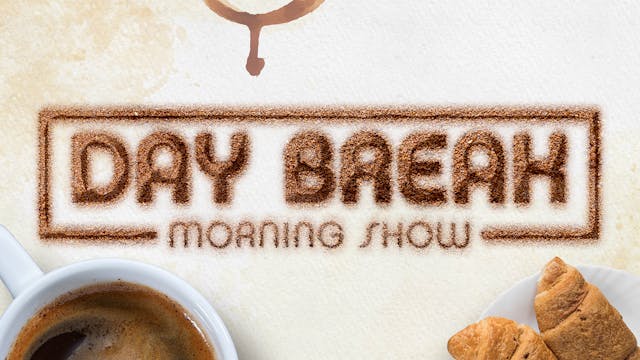 Day Break Morning Show - Part 2