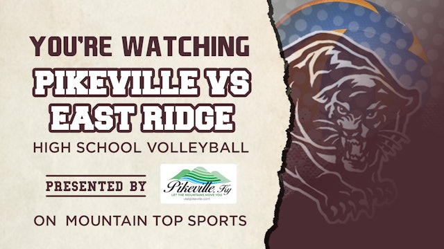 Pikeville VS East Ridge High School Volleyball