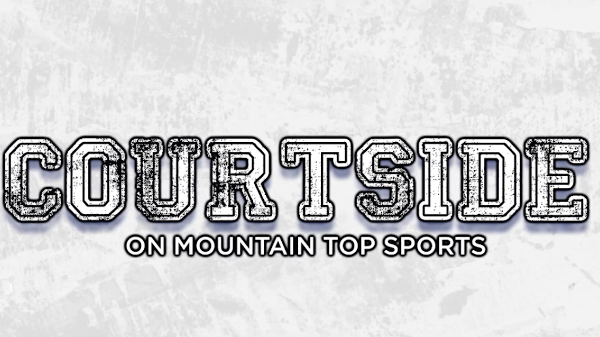 Courtside on Mountain Top Sports: Preseason Special