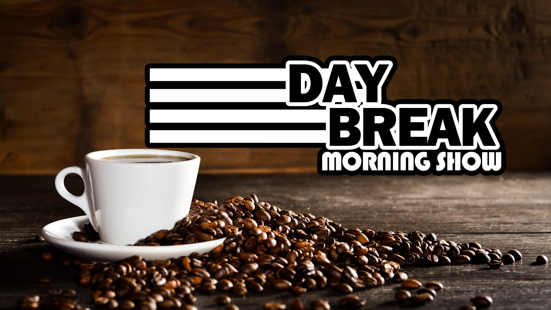 Day Break Morning Show