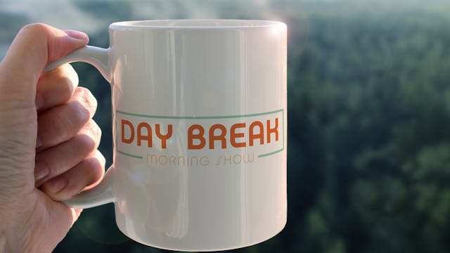 Day Break Morning Show 5/13/22
