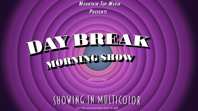Day Break Morning Show 5/20/22
