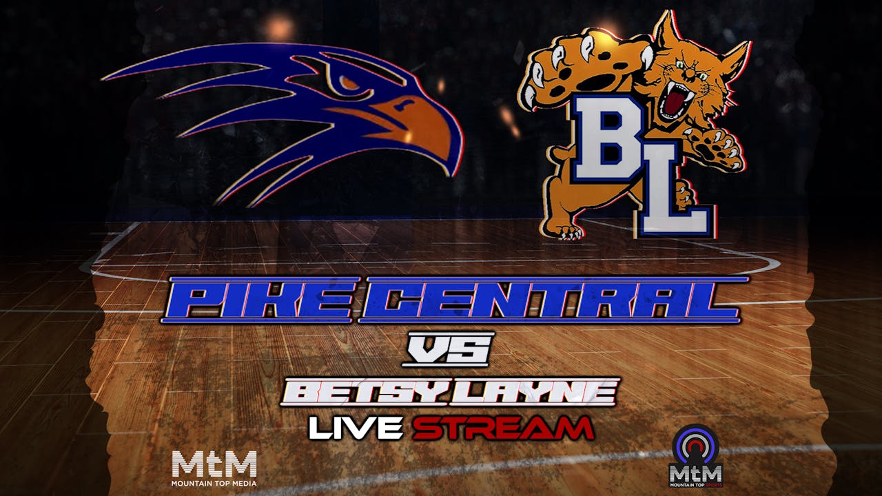 Pike Central VS Betsy Layne Boys High School Basketball