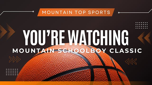 Mountain SchoolBoy Classic 2025