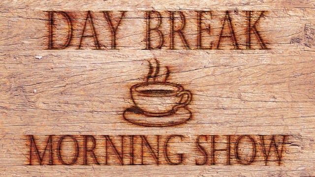 Day Break Morning Show Live 3/10/23