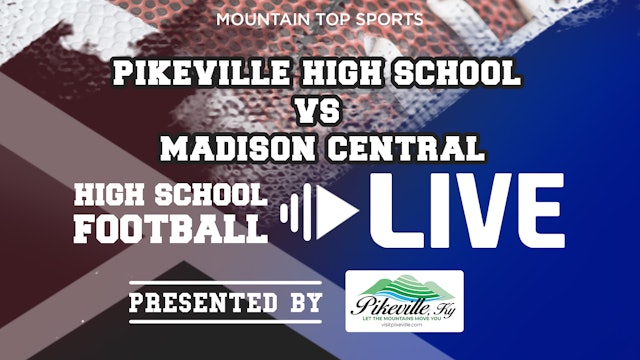 Pikeville vs Madison Central High School Football - Pikeville Homecoming