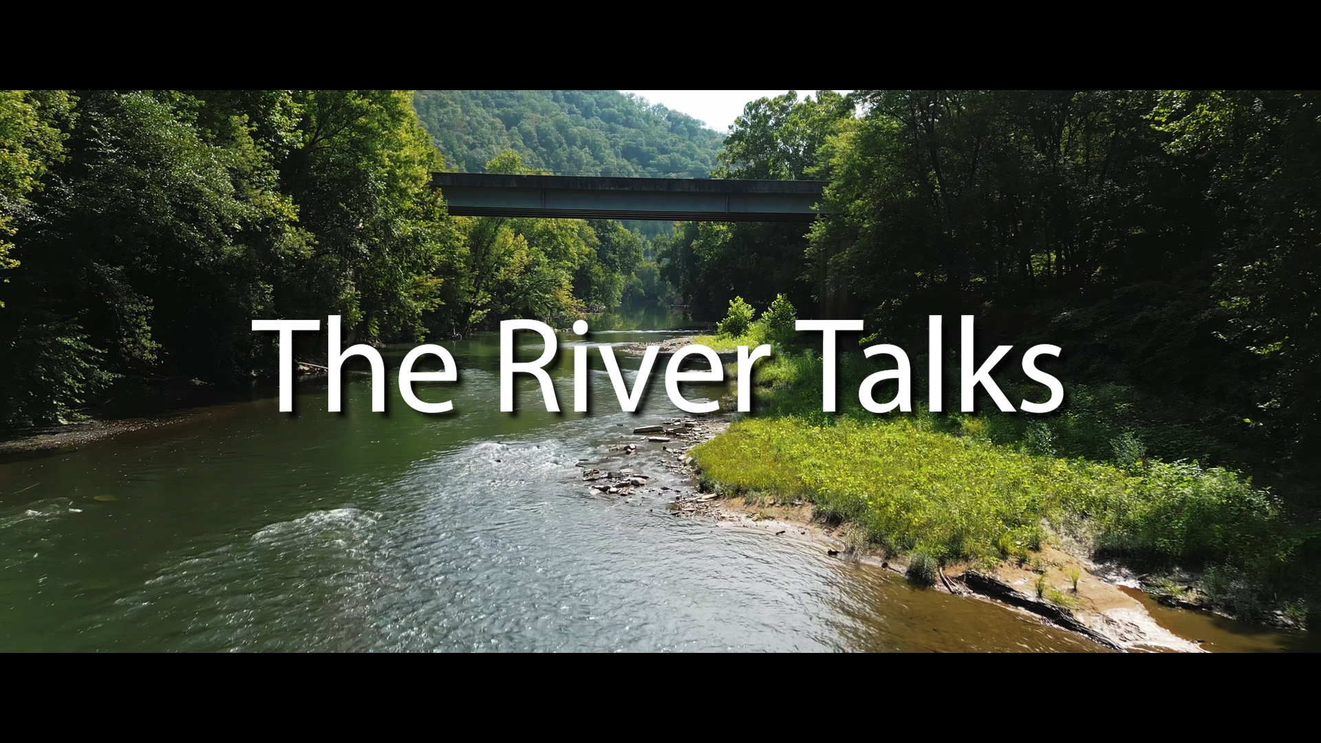 The River Talks
