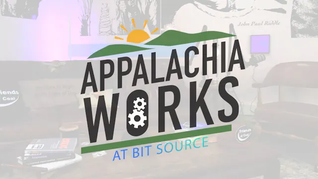 Appalachia Works Episode 5: Elmon Wal...