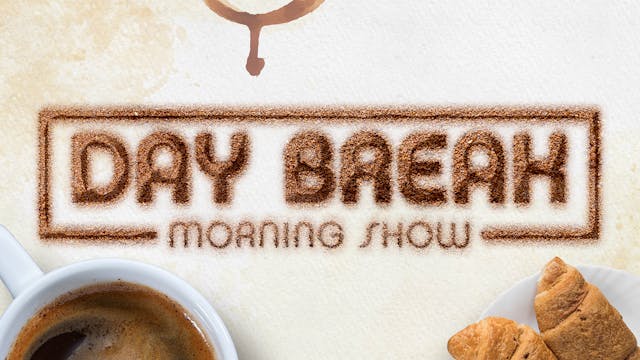 Day Break Morning Show