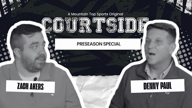 Courtside on Mountain Top Sports: Pre...