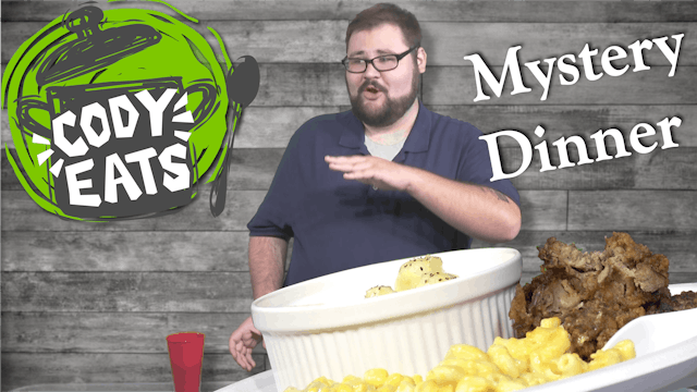 Cody Eats: Mystery Dinner 
