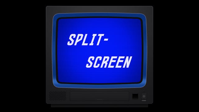 Split-Screen